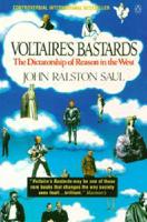 Voltaires Bastards:The Dictatorship Of Reason
