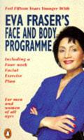 Eva Fraser's Face and Body Programme