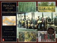 The Penguin Atlas of Diasporas