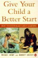 Give Your Child a Better Start