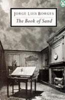 THE BOOK OF SAND INCLUDING THE GOLD OF THE TIGERS(SELECTED LATER POEMS)