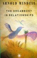 Dream Body in Relationships