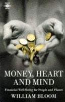 Money, Heart and Mind
