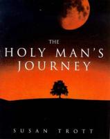 The Holy Man's Journey