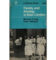Family And Kinship in East London
