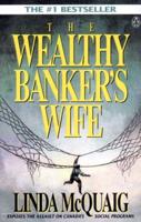 The Wealthy Bankers Wife