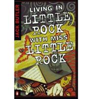 Living in Little Rock With Miss Little Rock