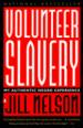 Volunteer Slavery