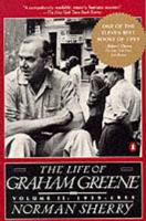 The Life of Graham Greene. Vol. 2 1939-1955