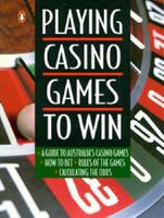 Playing Casino Games to Win