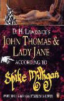 D.H. Lawrence's John Thomas and Lady Jane According to Spike Milligan
