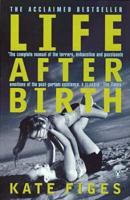 Life After Birth