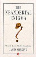 The Neandertal Enigma
