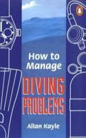 How to Manage Diving Problems