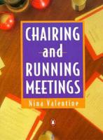 Chairing And Running Meetings