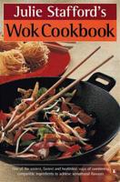 Julie Stafford's Wok Cookbook