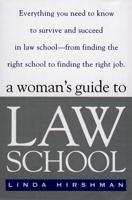 A Woman's Guide to Law School