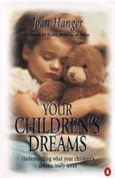 Your Children's Dreams