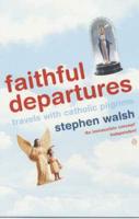 Faithful Departures