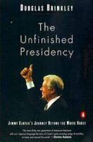 The Unfinished Presidency