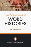 The Penguin Book of Word Histories