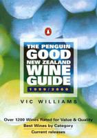 The Penguin Good New Zealand Wine Guide 1999-2000