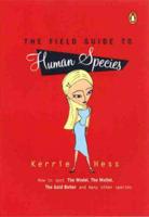 The Field Guide to Human Species