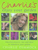 Enjoy Your Garden