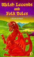 Welsh Legends and Folk-Tales