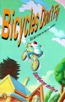 Giles Barbara : Bicycles Don'T Fly