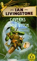 Ian Livingstone's Caverns of the Snow Witch