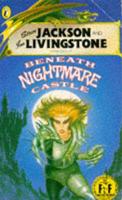 Steve Jackson and Ian Livingstone Present: Beneath Nightmare Castle