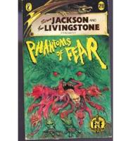 Steve Jackson and Ian Livingstone Present Phantoms of Fear