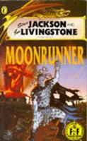 Steve Jackson and Ian Livingstone Present Moonrunner