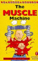 The Muscle Machine