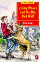 Jimmy Woods and the Big Bad Wolf