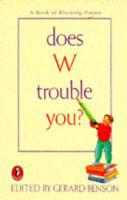 Does W Trouble You?