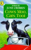 Cows Moo, Cars Toot
