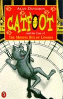 Catfoot and the Case of the Missing Bits of London