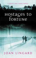 Hostages to Fortune