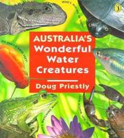 Australia's Wonderful Water Creatures