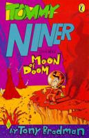 Tommy Niner and the Moon of Doom
