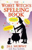 The Worst Witch's Spelling Book