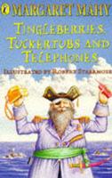 Tingleberries, Tuckertubs and Telephones