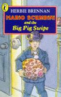 Mario Scumbini and the Big Pig Swipe