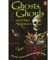 Ghosts, Ghouls And Other Nightmares