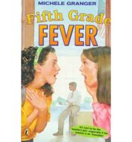 Fifth Grade Fever