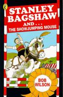 Stanley Bagshaw and the Showjumping Mouse