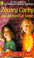 Zowey Corby and the Black Cat Tunnel