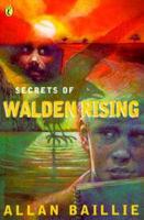 Secrets of Walden Rising